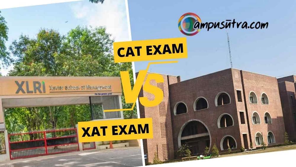 CAT vs XAT Which one is easier. Pattern and Colleges CAT vs XAT