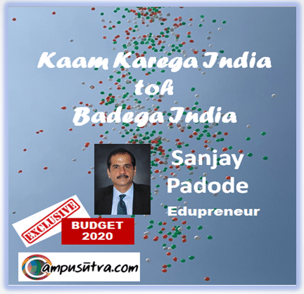 ‘Kaam Karega India toh badhega India’ seems to be underlying objective