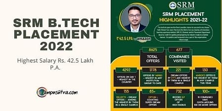 SRM B Tech Placement 2022 – Highest Salary 42.5 Lakh SRM Placement 2022