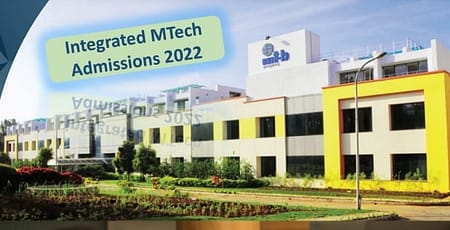 IIIT Bangalore integrated M Tech Admissions for the batch 2022 is open Integrated MTech Admissions 2022