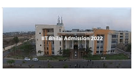 IIT Bhilai M. Tech Admission 2022. Application Open IIT Bhilai Admission