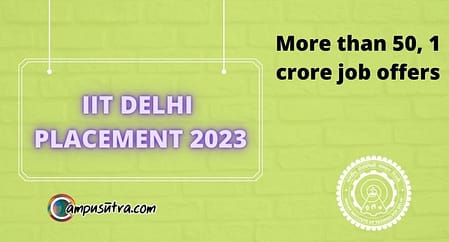 IIT Delhi Placement 2023. More than 50, 1 crore job offers IIT Delhi placement