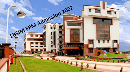 LBSIM FPM Admission 2022. Applications open for Fellow LBSIM FPM Admission