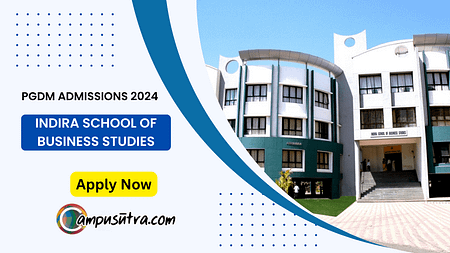 Indira School of Business Studies PGDM Admissions 2024 RSB Chennai Admission 2024