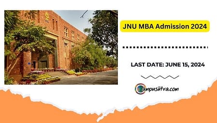 JNU MBA Admission 2024: Apply by June 15th, 2024. jnu admission