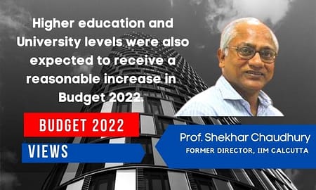“Digital university” and development of e-content in Indian languages are laudatory Budget 2022