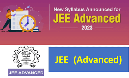 New Syllabus for JEE Advanced 2023: IIT Entrance Exam JEE Advanced 2023