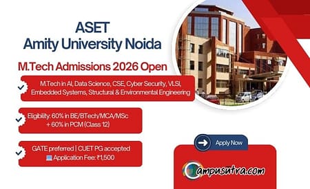 ASET Amity University Opened applications for M Tech Admission 2026 ASET Admissions