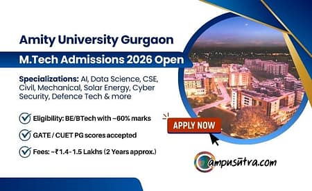 Amity University Gurgaon M Tech Admission 2026 Amity University Gurgaon M Tech Admission 2026