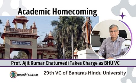Academic Homecoming: Dr. A K Chaturvedi Takes Charge as BHU VC After 30 Years BHU vc