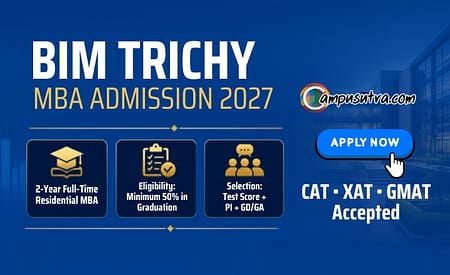 BIM Trichy MBA Admissions 2027: Accepted Exams, Selection Process, and Placement BIM Trichy MBA Admission