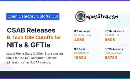 CSAB Releases B Tech CSE Cutoffs for NITs, GFTI for Open Category