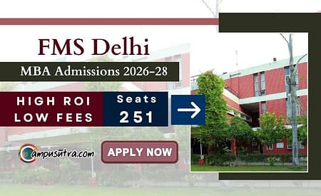 MBA Admission 2026: FMS Delhi Application Date extended Till Nov 28 FMS Delhi