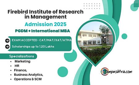 Firebird Institute of Research in Management PGDM Admission 2025 Firebird Institute of Research in Management PGDM Admission 2025