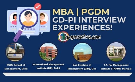 MBA | PGDM 2025 : GD PI Feedback – FORE School, GIM Goa, IMI Delhi and TAPMI GD-PI INTERVIEW EXPERIENCES