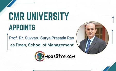 CMR University Appoints Dr. S S Prasada Rao as the Dean of School of Management cmr university