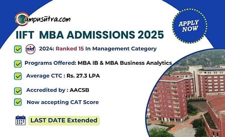 IIFT Opens Application for MBA IB & MBA Business Analytics Admission 2025 IIFT Admission 2025