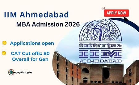 IIM Ahmedabad MBA Admission 2026: Fees, Seats, CAT Cut Offs IIM Ahmedabad Admission 2026