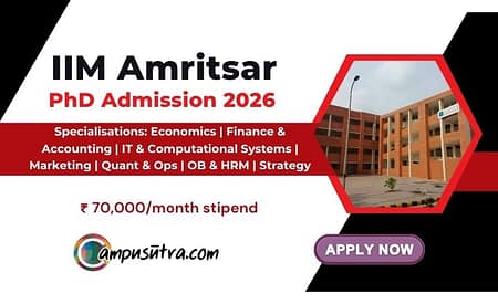 IIM Amritsar PhD Admission 2026. Application Date Extended IIM Amritsar Admission 2026