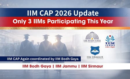 All About IIM CAP 2026: Only 3 IIMs Participated IIM CAP 2026