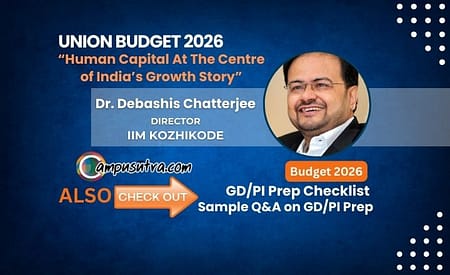 Union Budget 2026 – “Human capital at the centre of India’s growth story” – Dr. Debashis Chatterjee, Director, IIM Kozhikode.