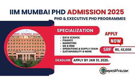 PhD Admission 2025 : IIM Mumbai open applications IIM Mumbai PhD Admission 2025