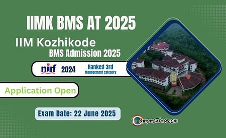 IIM Kozhikode Opens Application for BMS Admission 2025 IIMK BMS AT