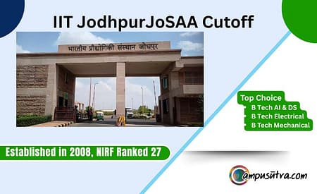 IIT Jodhpur JoSAA Cutoff 2024 – All Branch Cutoffs IIT Jodhpur JEE Cut off