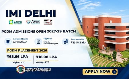 IMI Delhi Opens PGDM Admissions for 2027–29 Batch IMI Selection