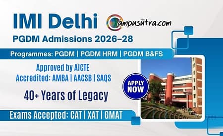 IMI Delhi Admissions 2026. PGDM Applications Deadline is Jan 23. IMI Delhi Admissions