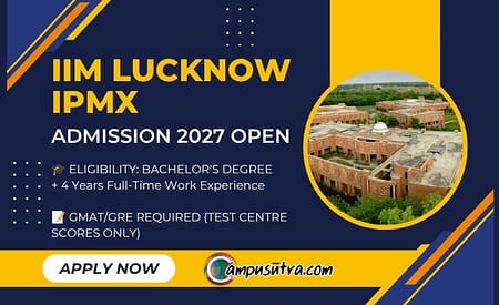 IIM Lucknow Opens Application for Executive MBA (IPMX) 2027 Batch IPMX Admission 2027