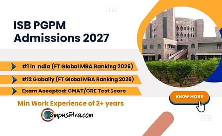 ISB Admissions 2027: Eligibility, Placements, Trends & Ranking ISB Admissions 2027