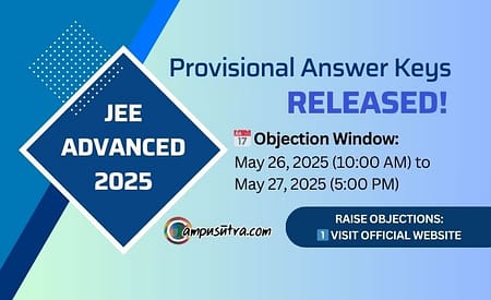 Provisional Answer Keys of JEE Advanced 2025 are now available JEE Advanced Provisional Answer Keys
