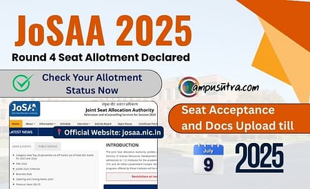JoSAA round 4 seat allotment result has been declared JoSAA 2025 Allotment