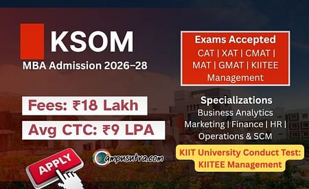 KSOM MBA Admission: KIITEE – Management Application 2026 Open KSOM MBA Admission 2026