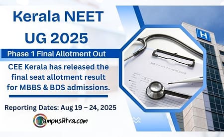 Kerala NEET UG 2025 Phase 1 Final Seat Allotment Out Kerala NEET UG counselling 2025