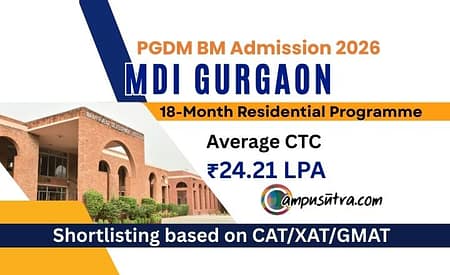 MDI Gurgaon PGDM BM Admission 2026. Application Open MDI Gurgaon Admissions 2026