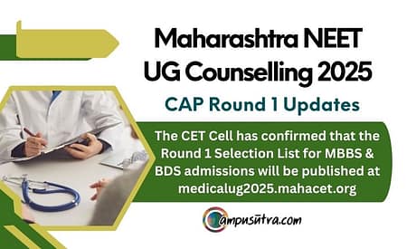 Maharashtra NEET UG Counselling 2025: Round 1 Process Starts Maharashtra NEET UG Counselling