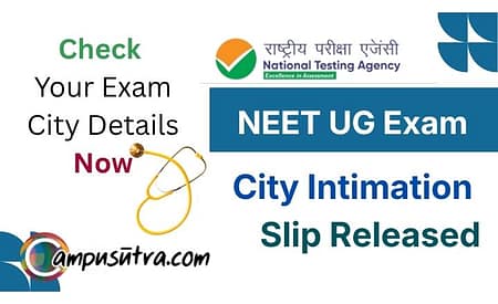 Breaking: NEET UG 2026 Exam City Slips Released NEET UG 2026 Exam