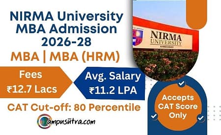 NIRMA MBA Admission 2026 & Average Salary. Application Closing ~ Dec 15 NIRMA University MBA Admission