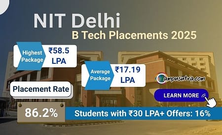 NIT Delhi B Tech Placements 2025: Average CTC Offered 17.19 LPA NIT Delhi BTech Placements 2025