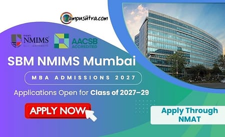SBM NMIMS Mumbai MBA Admission 2027: Applications Open via NMAT 2026 Score NMIMS Admissoion 2027