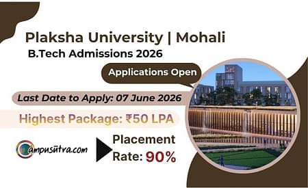 Plaksha University B Tech Admission 2026 & Placement Plaksha University Admission