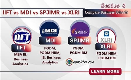 Compare Business Schools : IIFT vs MDI vs SPJIMR vs XLRI MDI vs SPJIMR