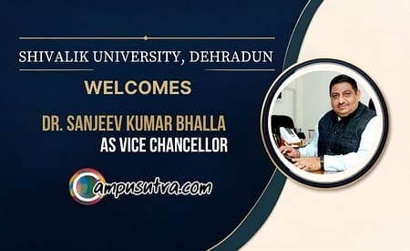 Dr. Sanjeev Kumar Bhalla Appointed as VC of Shivalik University Shivalik University