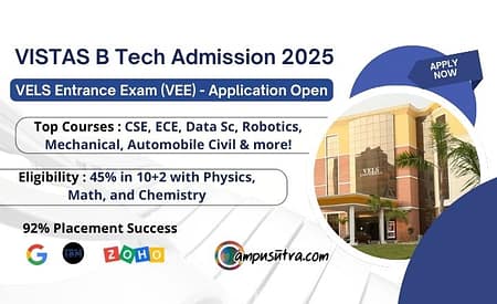 VISTAS B Tech Admission 2025, VEE Application Open VISTAS B Tech Admission 2025