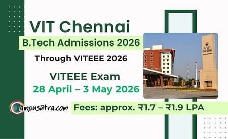 VIT Chennai BTech Admission 2026, Eligibility and Placement VIT Chennai Admission 2026