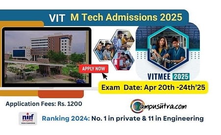 VIT M Tech Admission 2025. VITMEE Application Open M Tech Admissions 2025