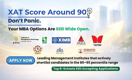 XAT Score 85- 90 – Application Still Open.