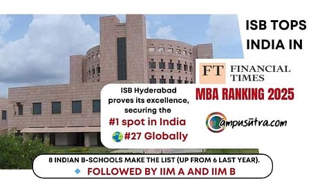 FT MBA Ranking 2025 : Top 100 B Schools. ISB